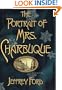 The Portrait of Mrs. Charbuque: A Novel