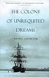 The Colony of Unrequited Dreams