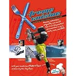 X-treme Cuisine: An Adrenaline-Charged Cookbook for the Young at Heart book cover