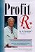 Book Profit RX: How to Create and Launch an Effective Marketing and Sales Plan for Your Business