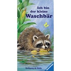 Ich bin der kleine Waschb�r