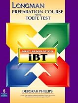Longman Preparation Course for the TOEFL(R) Test: Next Generation (iBT) with CD-ROM and Answer Key