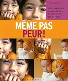 M�me pas peur !