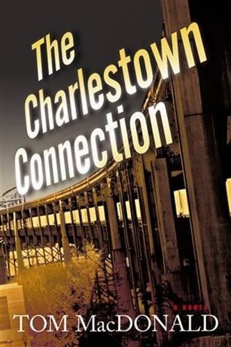 the charlestown connection a dermot sparhawk thriller dermot sparhawk series
