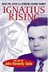 Ignatius Rising: The Life Of John Kennedy Toole