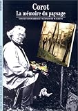 Corot : La memoire du paysage