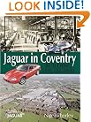 Jaguar in Coventry: Building the Legend