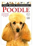 Dog Breed Handbooks: Poodle