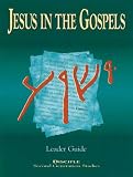 Jesus in the Gospels - Leader Guide by Nellie Moser ($1.24)