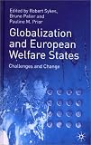 Globalization and European Welfare States: Challenges and Change