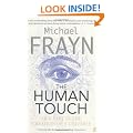 The Human Touch: Our Part in the Creation of a Universe