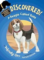 DISCOVERED! A Beagle Called Bella (Rainbow Street Shelter)