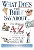 What Does The Bible Say About... The Ultimate A To Z Resource