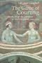 The Game of Courting and the Art of the Commune of San Gimignano, 1290-1320