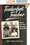 Tenderfoot Teacher: Letters from the Big Bend, 1952-1954 (Chisholm Trail Series)