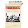 The Road to Mobocracy: Popular Disorder in New York City, 1763-1834
