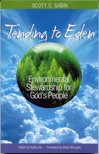 Tending to Eden: Environmental Stewardship for God's People