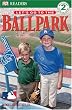 Let's Go to the Ballpark (DK READERS)