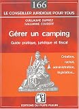 Revue Puits Fleuri  / Gérer un camping : Création, rachat, administration, législation
