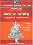 G�rer un camping : Cr�ation, rachat, administration, l�gislation