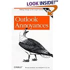  Outlook Annoyances  by Woody Leonhard, T.J. Lee, and Lee Hudspeth