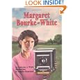 Margaret Bourke-White (Carolrhoda on My Own Books) by Catherine A. Welch and Jennifer Hagerman