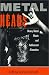 METALheads: Heavy Metal Music and Adolescent Alienation
