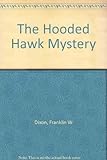 The hooded hawk mystery