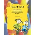Playing It Right!: Social Skills Activites for Parents and Teachers of Young Children with Autism Spectrum Disorders, Including Asperger