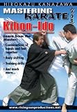 KANAZAWA MASTERING KARATE: KIHON IDO KANAZAWA MASTERING KARATE: KIHON IDO