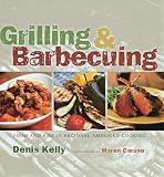 Grilling and Barbecuing: Food and Fire in American Regional Cooking