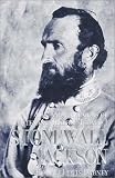 Life and Campaigns of Stonewall Jackson (Battlefield Evangelism)