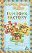 Laughter, Games And Giggles At The Fun Song Factory