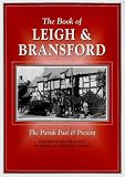 The Book of Leigh and Bransford: The Parish Past and Present (Community History Series)