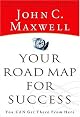Your Road Map for Success: You Can Get There from Here