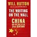 The Writing on the Wall: China and the West in the 21st Century