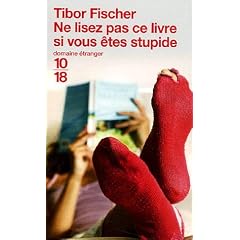 Ne lisez pas ce livre si vous �tes stupide