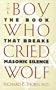 The Boy Who Cried Wolf: The Book That Breaks Masonic Silence