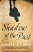 Shadow of the Past