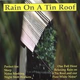 Rain On a Tin Roof