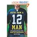 Notes from a 12 Man: A Truly Biased History of the Seattle Seahawks