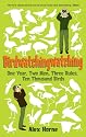 Birdwatchingwatching: One Year, Two Men, Three Rules, Ten Thousand Birds