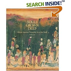 Souls Grown Deep, Vol. 1: African American Vernacular Art of the South: The Tree Gave the Dove a Leaf