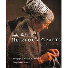 Tasha Tudor's Heirloom Crafts