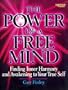 Power of a Free Mind