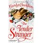 Tender Stranger (Harlequin Historical Series)