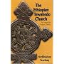 The Ethiopian Tewahedo Church: An Integrally African Church