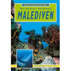 Malediven. Tauchen und Reisen (Edition Naglschmid) (Taschenbuch)