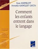 : Comment les enfants entrent dans langage