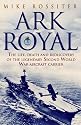 "Ark Royal": Sailing into Glory